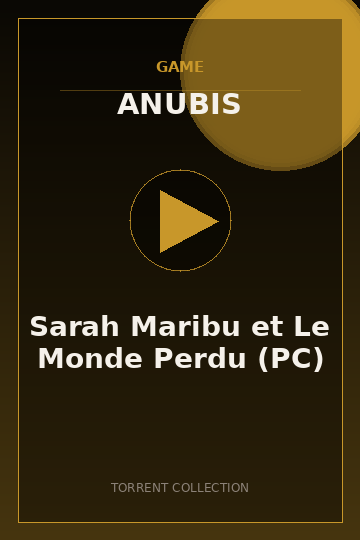 Sarah Maribu et Le Monde Perdu (PC)