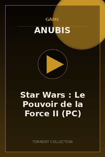 Star Wars : Le Pouvoir de la Force II (PC)
