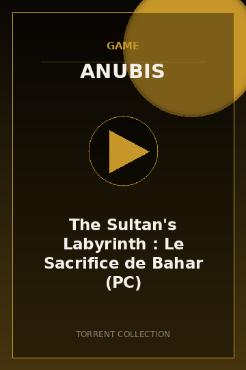 The Sultan's Labyrinth : Le Sacrifice de Bahar (PC)