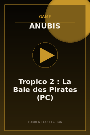 Tropico 2 : La Baie des Pirates (PC)