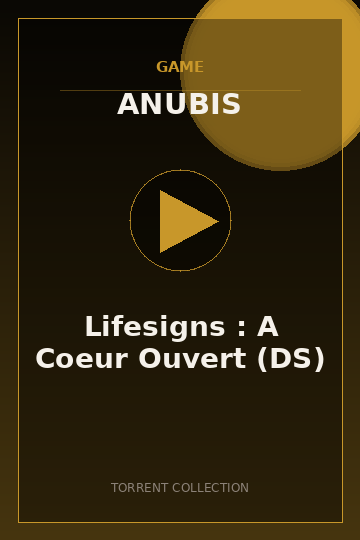 Lifesigns : A Coeur Ouvert (DS)