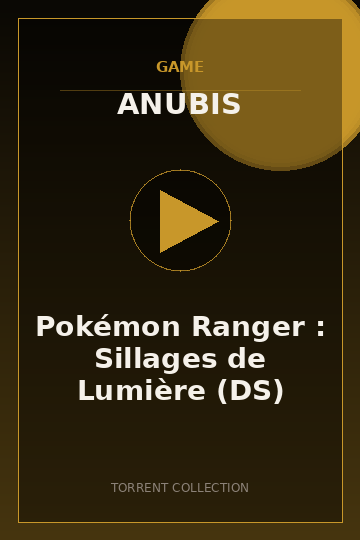 Pokémon Ranger : Sillages de Lumière (DS)
