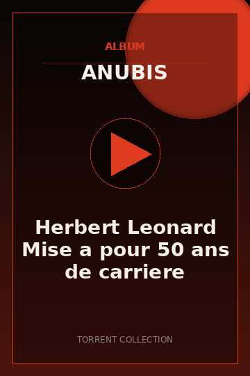 Herbert Leonard Mise a pour 50 ans de carriere