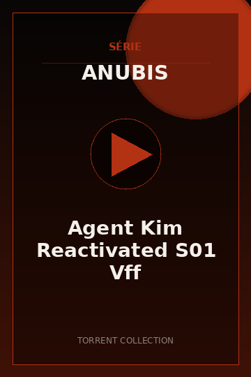 Agent Kim Reactivated S01 Vff