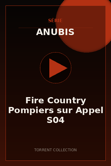 Fire Country Pompiers sur Appel S04