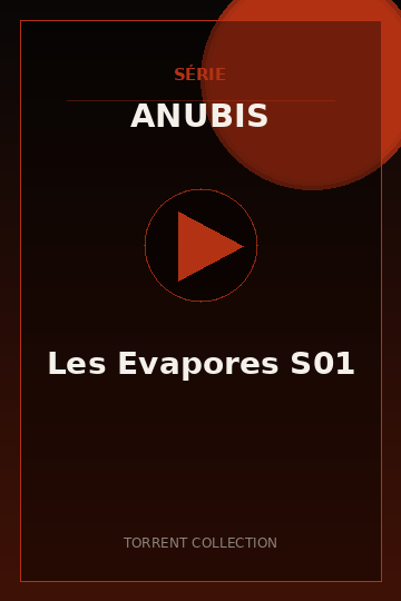 Les Evapores S01