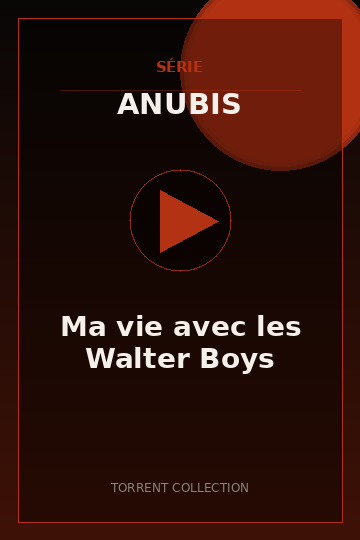 Ma vie avec les Walter Boys