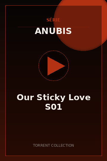 Our Sticky Love S01