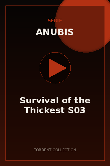 Survival of the Thickest S03